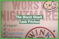 Worst Shark Tank Product Pitches: Epic Fails to Remember
